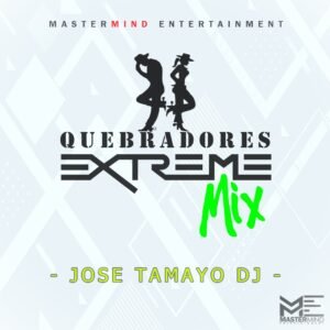 Quebradores Extreme Mix