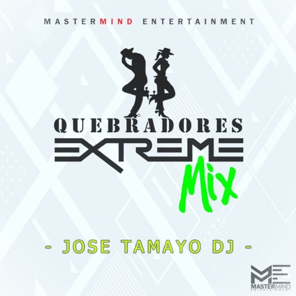 Quebradores Extreme Mix