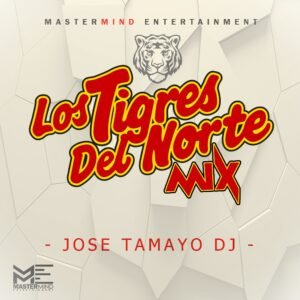 Tigres del Norte Mix