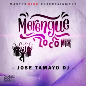 Merengue Loco Mix